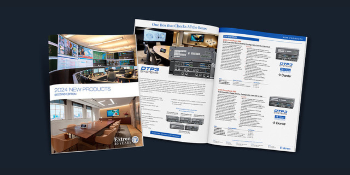 Want Details on Every New Extron Product In One Place? Here It Is!