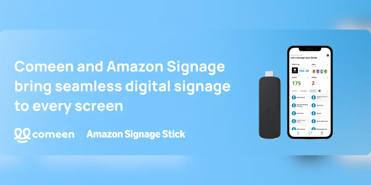 Comeen and Amazon Signage Partner to Simplify Digital Signage Deployment