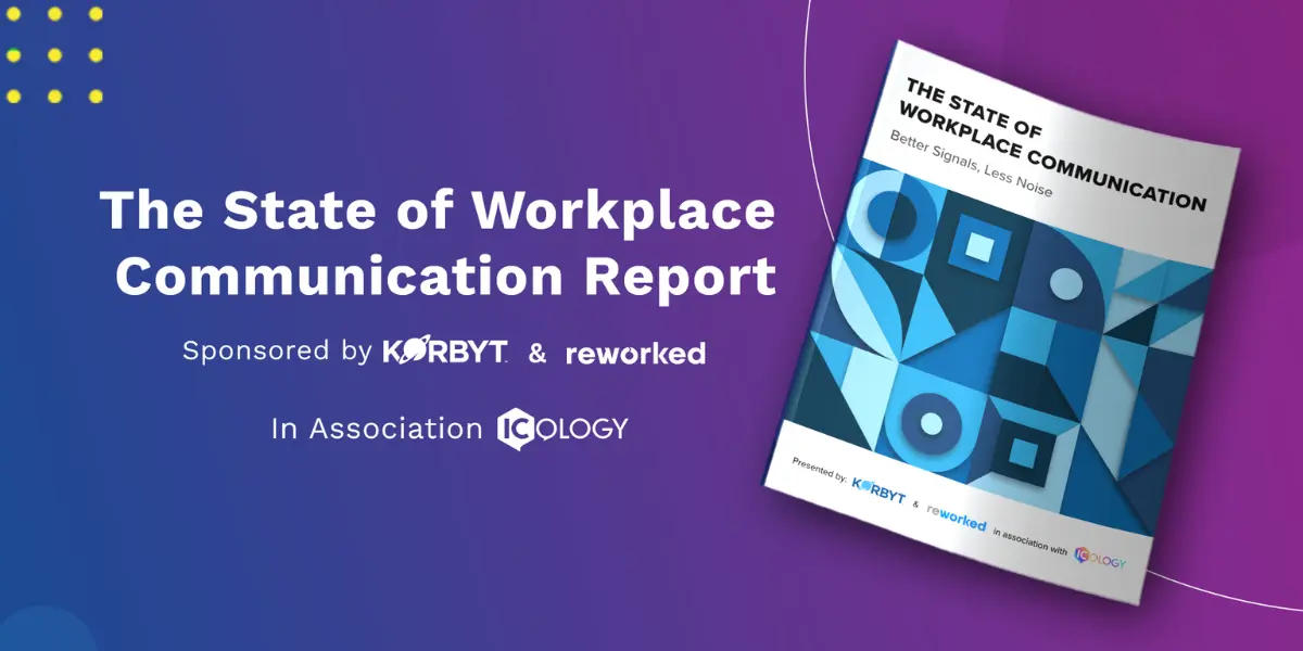 Korbyt Survey Reveals Why Workplace Messages Are Getting Ignored